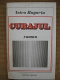 Voicu Bugariu - Curajul, Alta editura