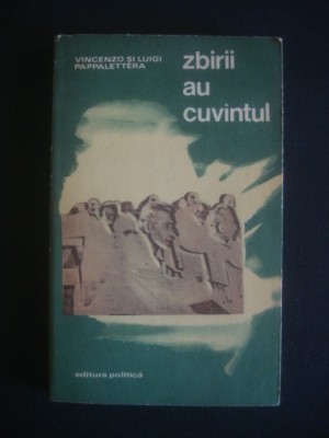 Vincenzo si Luigi Pappalettera - Zbirii au cuvantul. SS-istii si detinutii kapo foto