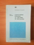 b2 Caracterul dinamic al culturii in socialism - Dan Cruceru