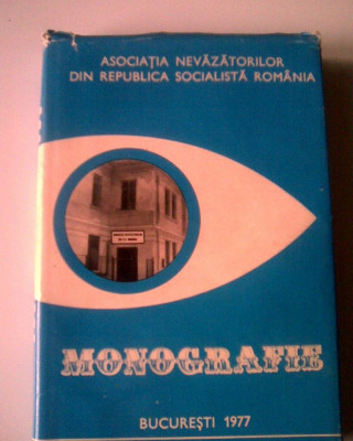 Monografie - Asociatia nevazatorilor din Romania (5+1)4 foto