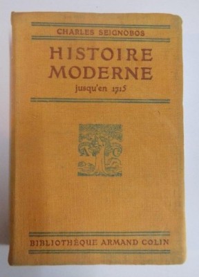 Histoire moderne jusqu&amp;#039;en 1715 / par Ch. Seignobos 1910 cartonata foto