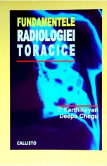 Fundamentele radiologiei toracice - D Karthikeyan, Deepa Chegu foto