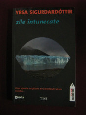 Yrsa Sigurdardottir - Zile intunecate - 234742 foto