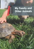 MY FAMILY AND OTHER ANIMALS - Gerald Durrell (Dominoes - level three)