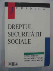 Dreptul securitatii sociale - Autor : Sanda Ghimpu, Alexandru Ticlea, Constantin Tufan - 30339 foto