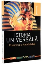 Istoria universala. Vol. 1. Preistoria si Antichitatea foto
