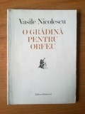 H3 VASILE NICOLESCU - O GRADINA PENTRU ORFEU, 1982