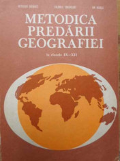 Metodica Predarii Geografiei La Clasele Ix-xii - Octavian Mandrut Valerica Ungureanu Ion Mierla ,154094 foto