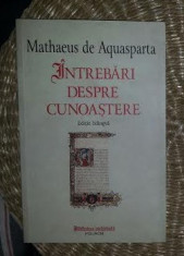 Intrebari despre cunoastere / Mathaeus de Aquasparta ed. bilingva foto