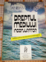 RWX 31 - DREPTUL MEDIULUI INCONJURATOR - DANIELA MARINESCU - EDITATA IN 1996 foto