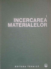 Incercarea Materialelor Vol.1 - C. Atanasiu Si Colab. ,140394 foto