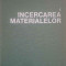 Incercarea Materialelor Vol.1 - C. Atanasiu Si Colab. ,140394