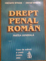 Drept Penal Roman Partea Generala - C. Mitrache C. Mitrache ,140237 foto