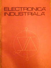 Electronica Industriala - P. Constantin S. Birca Galateanu C. Radoi P. Svast,138855 foto