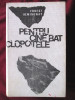 Pentru Cine Bat Clopotele - Ernest Hemingway, 1968, Ed. Universala, Cartonata, Roman