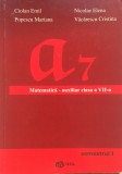 MATEMATICA AUXILIAR CLASA A VII-A SEMESTRUL I - Ciolan Emil, Nicolae Elena