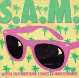 S.A.M. - When Summertime Comes (Summersong) (7&quot;), VINIL, Pop, emi records