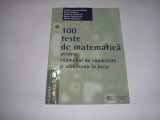 100 TESTE DE MATEMATICA STEFAN SMARANDACHE SI COLECTIV, EDITURA HUMANITAS,RF7/3