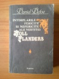 D5 Daniel Defoe - Intamplarile fericite si nefericite ale vestitei Moll Flanders, 1992