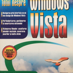 TOTUL DESPRE WINDOWS VISTA - Curt Simmons