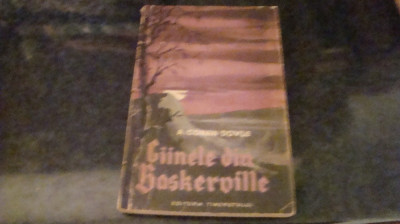 Sir Arthur Conan Doyle - Cainele din Baskerville - 1957 - colectia Cutezatorii foto