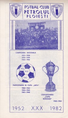 Program aniversar 50 de ani - Petrolul Ploiesti 1952 - 1982 foto