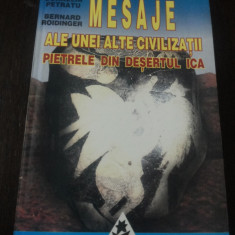 MESAJE ALE UNEI ALTE CIVILIZATII - PIETRELE DIN DESERTUL ICA - C. Petratu -1996