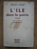 Stefan Wendt - L&#039;ile dans la patrie (in limba franceza), Alta editura