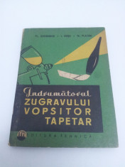 INDRUMATORUL ZUGRAVULUI VOPSITORULUI TAPETAR 1963 foto