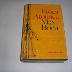 Fizica Atomica - Max Born,RF7/3,RM2