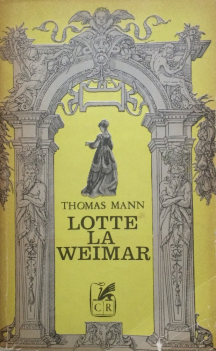 LOTTE LA WEIMAR - Thomas Mann