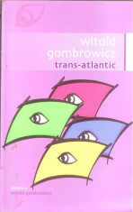 Witold Gombrowicz - Trans - Atlantic foto
