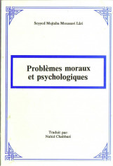 Seyyed Mojtaba Moussavi Lari - Problemes moraux et psychologiques foto
