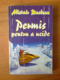 K4 Alistair MacLean - Permis pentru a ucide