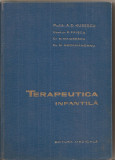 (C5383) TERAPEUTICA INFANTILA DE PROF. DR. A.D. RUSSESCU, R. PRISCU, M. MAIORESCU, M. GEORMANEANU, EDITURA MEDICALA, 1963