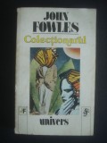 John Fowles - Colectionarul