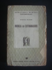 MIRCEA ELIADE - INSULA LUI EUTHANASIUS {1943} foto
