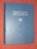 Arheologia Moldovei (vol.2,3) - Academia R.P.R - Filiala Iasi, 1964