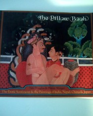 THE PILLOW BOOK [The Erotic Sentiment and the Paintings of India, Japan] (5+1)5