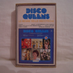 Vand caseta audio Disco Queens. Le Regine Delle Discoteche.Originala! Raritate !