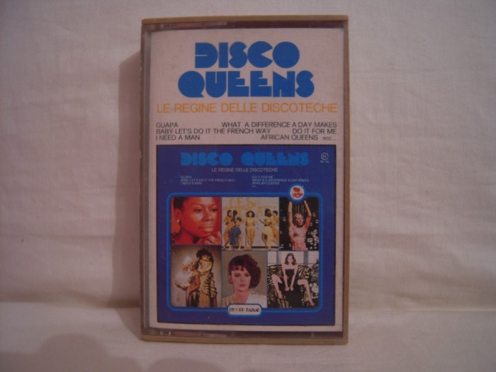 Vand caseta audio Disco Queens. Le Regine Delle Discoteche.Originala! Raritate !