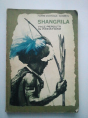 SHANGRILA - VALE PIERDUTA IN PREISTORIE - PIERRE-DOMINIQUE GAISSEAU ( 821 ) foto