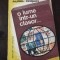 O LUME INTR-UN CLASOR... - Aurel Crisan (dedicatie - autograf) - 1983, 194 p.