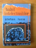 E2 Stefan Luca - Balul intelectualilor