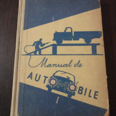 MANUAL DE AUTOMOBILE - Vol. I - N. Birloiu - 1960, 199 p.; tiraj: 5.000 ex.