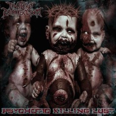 IN UTERO CANNIBALISM (Greece) &lrm;&ndash; Psychotic Killing Lust (Death Metal) CD 2007