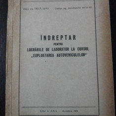 INDREPTAR .. LA CURSUL "EXPLOATAREA AUTOVEHICULELOR"- Trica Ispas -1966, 156 p.