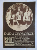 REVISTA SPORT DUDU GEORGESCU CU TROFEUL GHEATA DE AUR A EUROPEI DIN OCTOMBRIE 1975