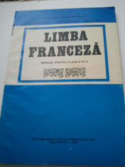 LIMBA FRANCEZA - MANUAL PENTRU CLASA A VII-A - DOINA POPA - SCURTU * OLIMPIA COROAMA * DAN ION NASTA ( 1054 ) foto