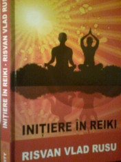 Initiere in Reiki - RISVAN VLAD RUSU (2013) foto